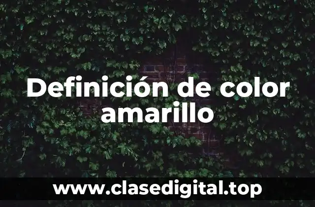 Definición de color amarillo