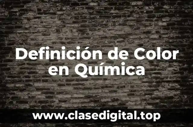 Definición de Color en Química
