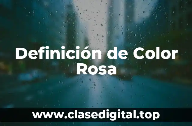 Definición de Color Rosa