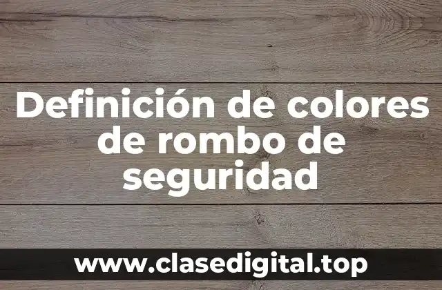 Definición de colores de rombo de seguridad