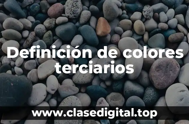 Definición de colores terciarios