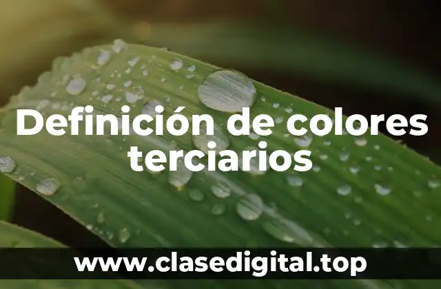 Definición técnica de colores terciarios
