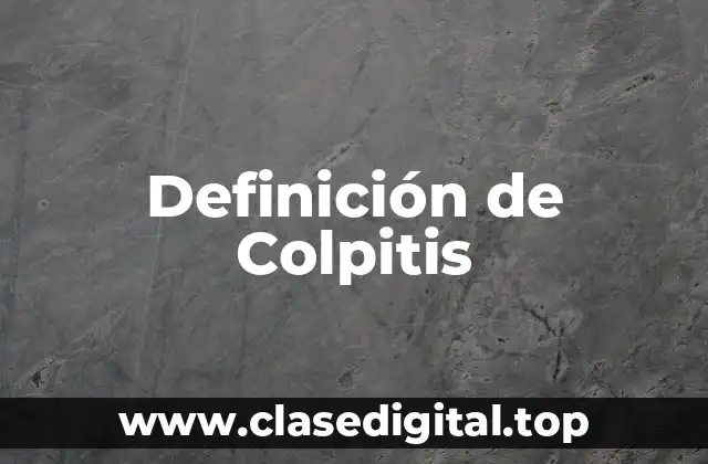 Definición de Colpitis