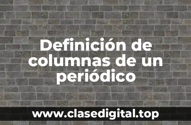 Definición de columnas de un periódico