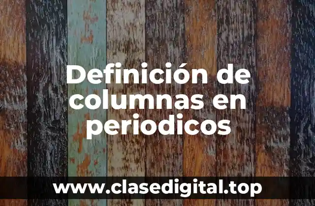 Definición de columnas en periodicos