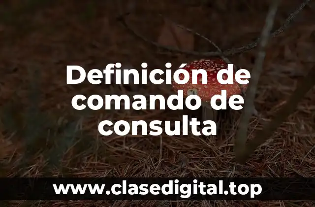 Definición de comando de consulta