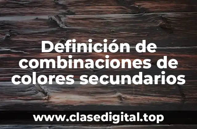 Definición de combinaciones de colores secundarios