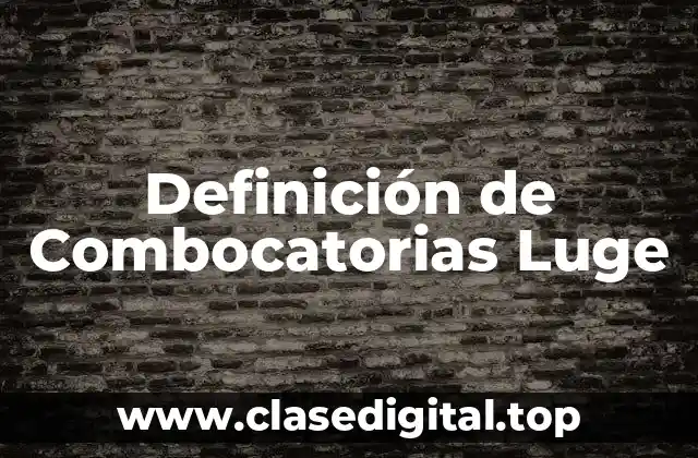 Definición de Combocatorias Luge