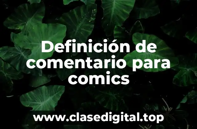 Definición de comentario para comics