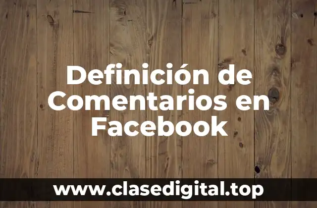 Ejemplos de comentarios en Facebook