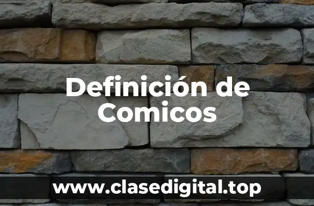 Definición técnica de Comico