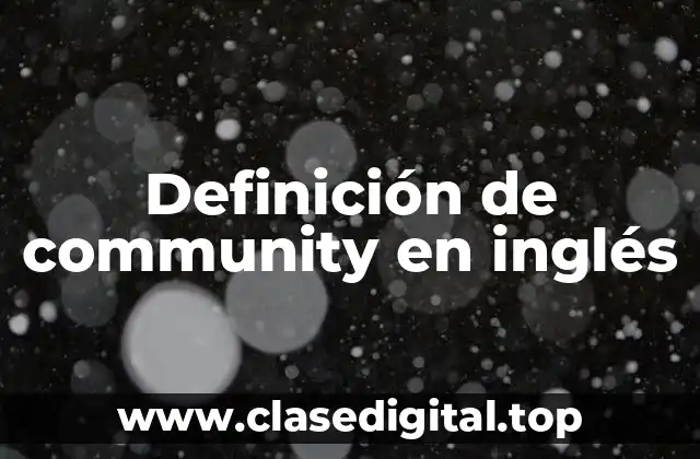 Definición de community en inglés