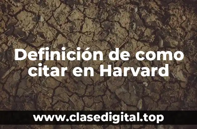 Definición de como citar en Harvard