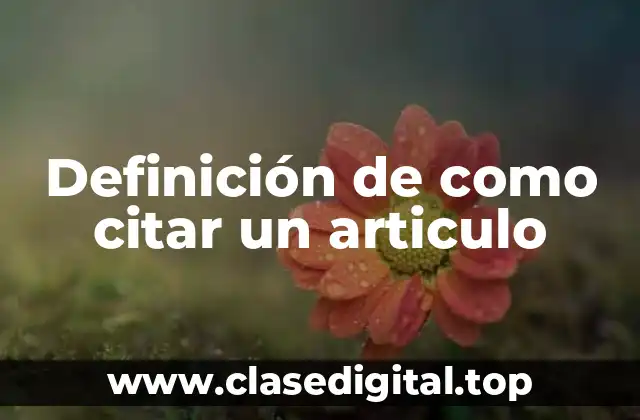 Ejemplos de como citar un articul