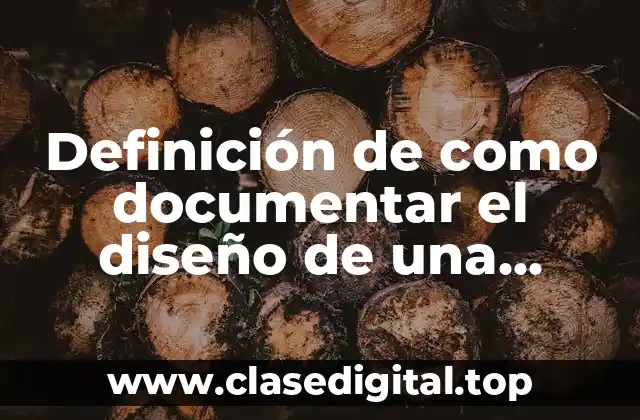 Definición de como documentar el diseño de una página web