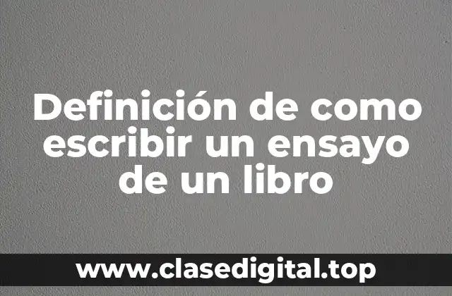 Ejemplos de ensayos de libros