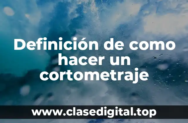 Ejemplos de cortometrajes