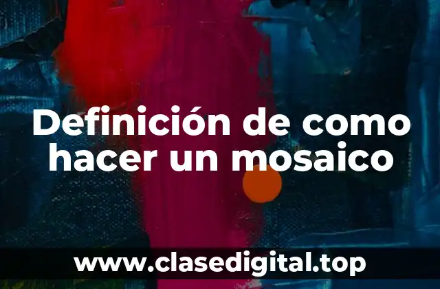 Ejemplos de mosaicos