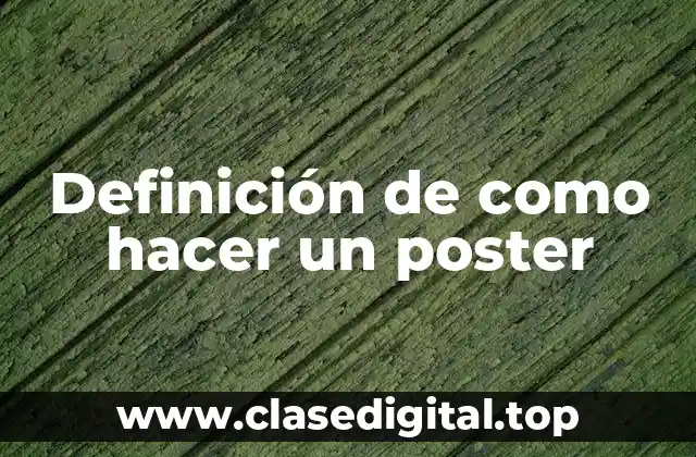 Ejemplos de como hacer un poster