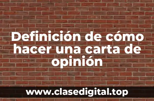Ejemplos de cartas de opinión