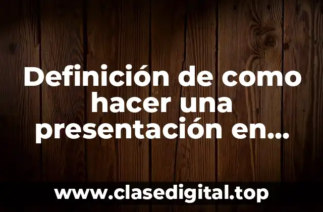 Definición de como hacer una presentación en alemán