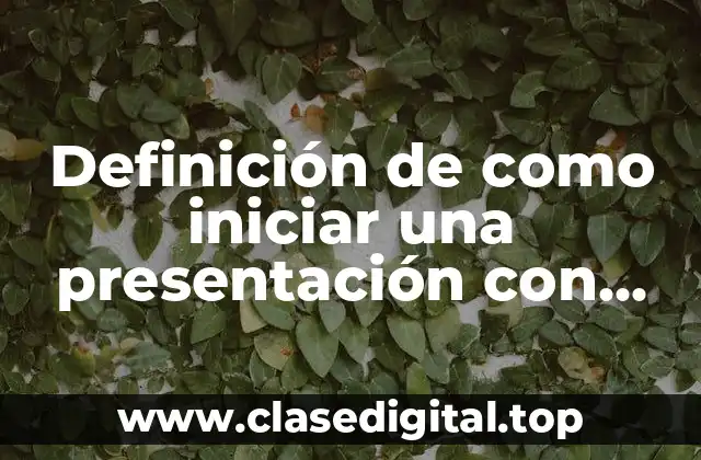 Definición de como iniciar una presentación con una broma