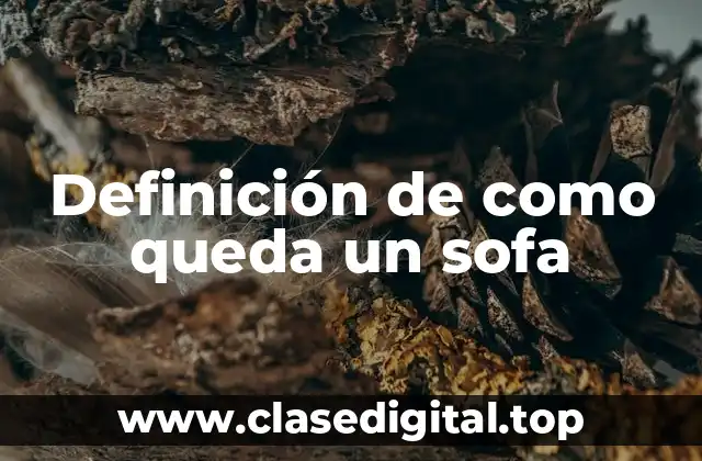 Definición de como queda un sofa