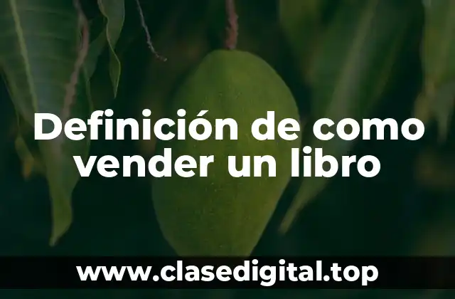 Ejemplos de como vender un libro