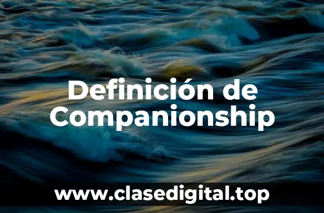 Definición de Companionship