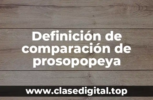 Ejemplos de comparación de prosopopeya