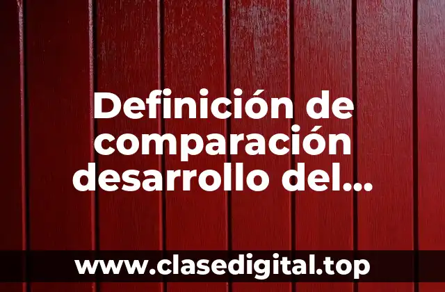 Definición de comparación desarrollo del pensamiento