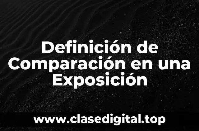 Definición técnica de Comparación