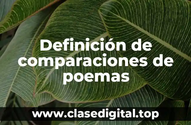 Definición de comparaciones de poemas