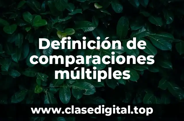 Definición de comparaciones múltiples