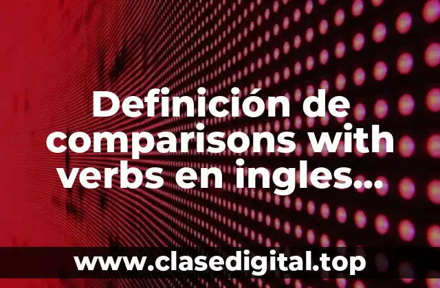 Ejemplos de comparisons with verbs en inglés usando earn