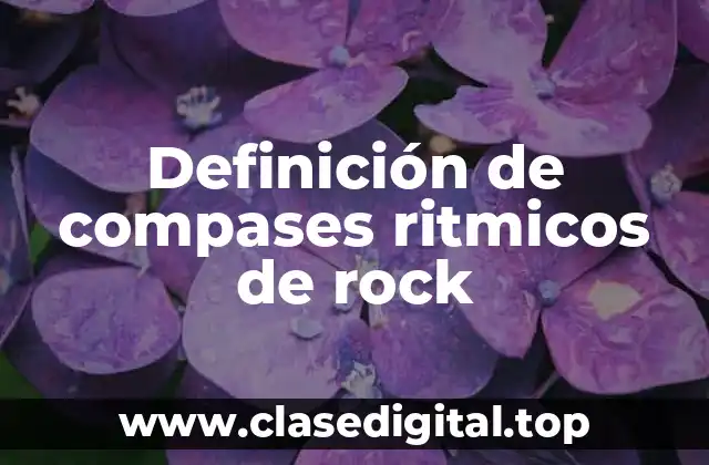 Ejemplos de compases ritmicos de rock
