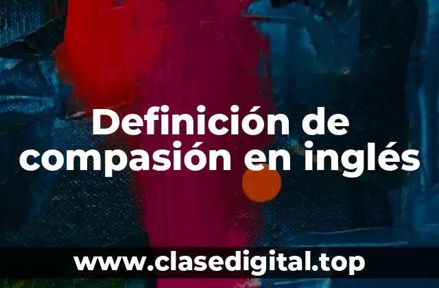 Definición de compasión en inglés
