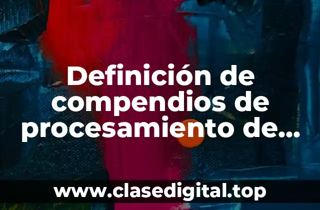 Definición de compendios de procesamiento de información estadística