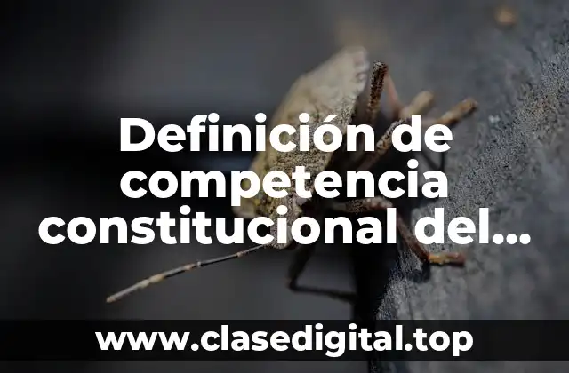 Definición de competencia constitucional del comercio