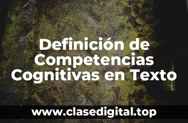 Definición de Competencias Cognitivas en Texto