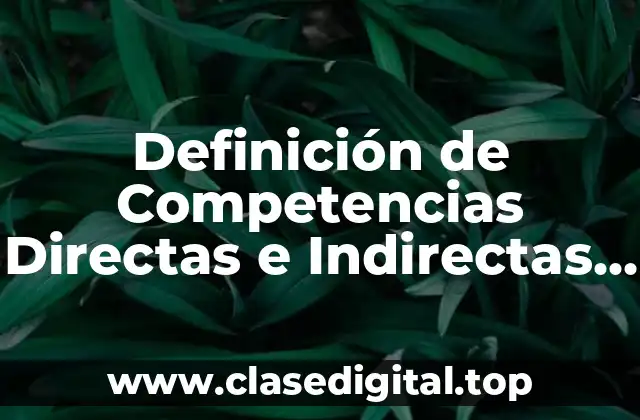Definición de Competencias Directas e Indirectas Gastronómicas