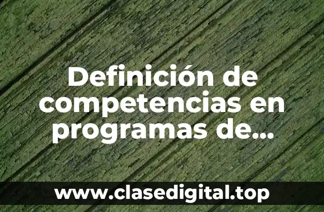 Definición de competencias en programas de estudio