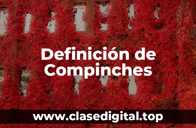 Definición de Compinches