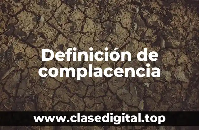 Definición técnica de complacencia