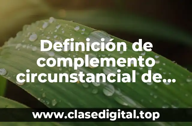 Definición de complemento circunstancial de instrumentos