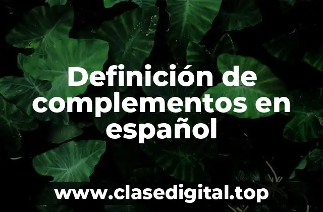Definición de complementos en español
