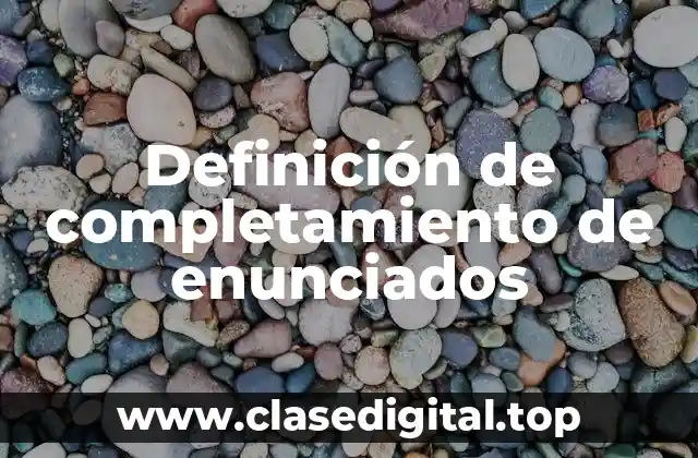 Definición de completamiento de enunciados