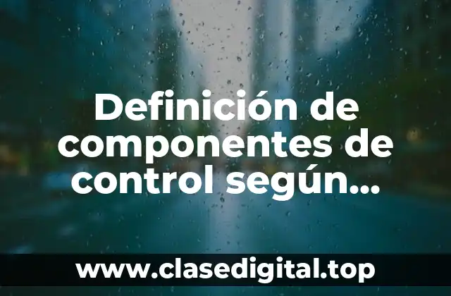 Definición de componentes de control según Bertalanffy