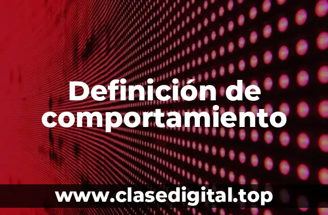 Definición de comportamiento