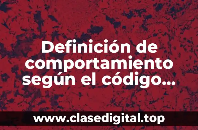Ejemplos de comportamiento según el código deontológico de un contador